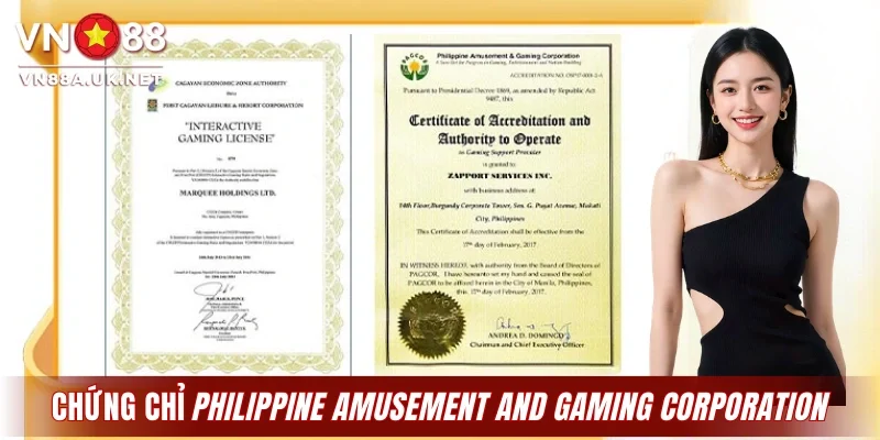 Chứng chỉ do Philippine Amusement and Gaming Corporation cấp