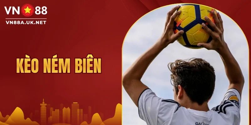 Kèo Ném Biên
